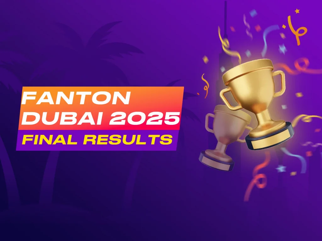 RESULTS OF FANTON DUBAI 2025 NFT TOURNAMENTS